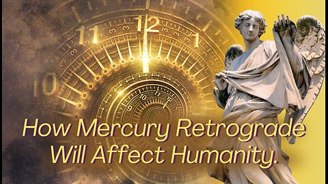 How Mercury Retrograde Will Affect Humanity #5D #astrology #NewEarth