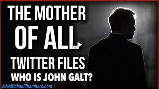 JOHN MICHAEL CHAMBERS W/ Ivan Raiklin Urges Elon Musk: Release the "Mother of All Twitter Files"