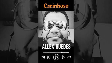 Carinhoso Voz e violão - Allex Guedes #Pop #SOUL #MPB #Latin