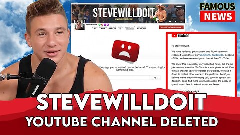 Steve Will Do It Losses His YouTube Channel | FAMOUS NEWS