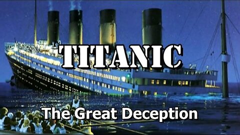 Titanic: The Great Deception (2012) with John Hamer