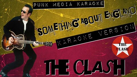 THE CLASH ✴ SOMETHING ABOUT ENGLAND ✴ KARAOKE INSTRUMENTAL ✴ PMK