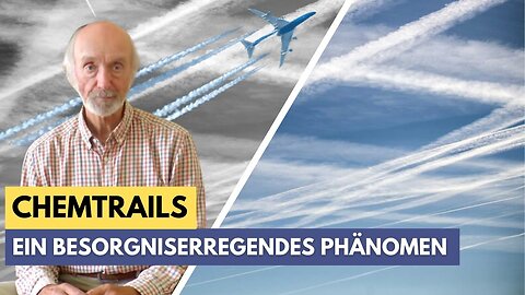 Chemtrails - Ein besorgniserregendes Phänomen