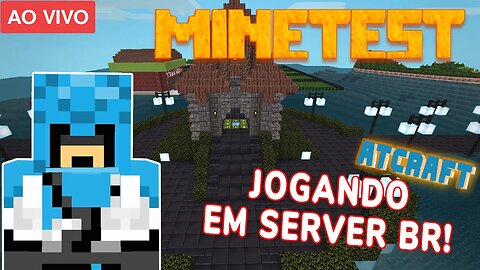 MINETEST COM INSCRITOS! EM SERVER BR! - PC ou CELULAR! - !ip