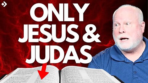 What Jesus and Judas Had In Common With One Another