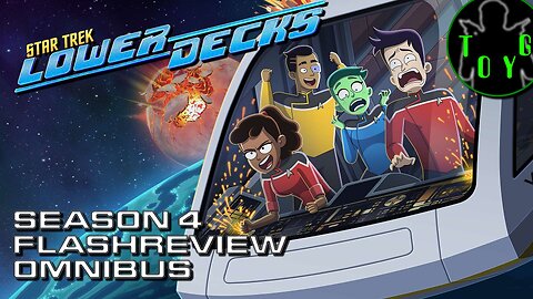 Star Trek: Lower Decks Season 4 FlashReview Omnibus