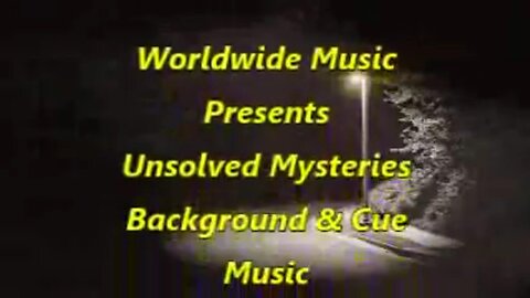 Unsolved Mysteries Theme, Background, and Cue Music,