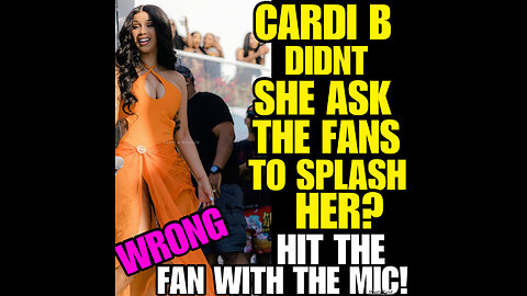 Cardi B had ask the fans to SPLASH her with water! Water had already hit her HAIR!