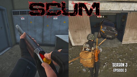 SCUM v0.95 | SP | S3 Ep 3 | Finding Weapons and a Ride