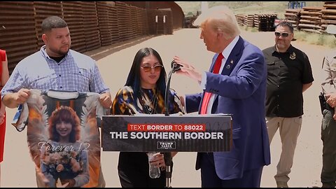 Mother Of Jocelyn Nugaray With Trump At AZ Border Pleads For Border Control To Stop 'Heinous' Crimes