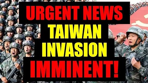 ACTION TAKEN – US makes READY for Taiwan Invasion