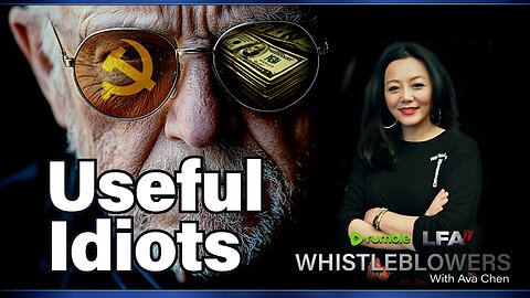 Subverting the West - Useful Idiots | WHISTLEBLOWERS with AVA CHEN 9.14.24 12pm