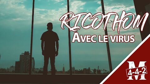 Ricothom | Avec le virus