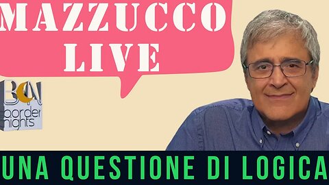 MAZZUCCO live: una questione di logica - Puntata 236 (27-05-2023)