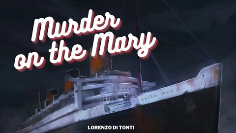 Murder on the Mary: A fictional recounting of the Final Voyage of the RMS Queen Mary