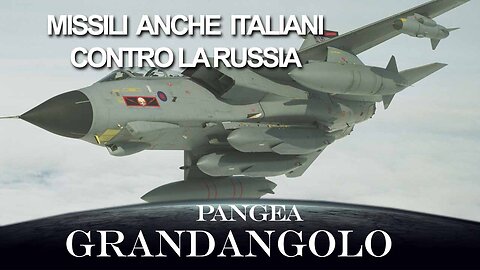 Missili anche italiani contro la Russia - 20240920 - Pangea Grandangolo