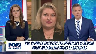 Rep. Cammack Discusses The Importance Of Keeping American Farmland Owned By Americans