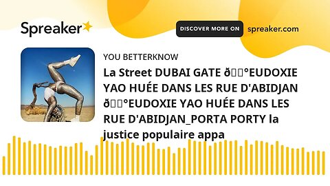 La Street DUBAI GATE 😰EUDOXIE YAO HUÉE DANS LES RUE D'ABIDJAN 😰EUDOXIE YAO HUÉE DANS LES RUE D'ABIDJ