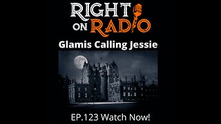 Right On Radio #123 - Somerset Belenoff, Glamis Calling Jessie. Prayers (March 2021)