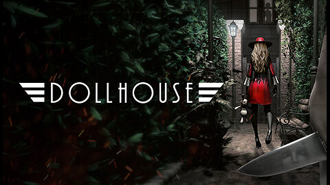 RMG Rebooted EP 477 Dollhouse PS4 Game Review