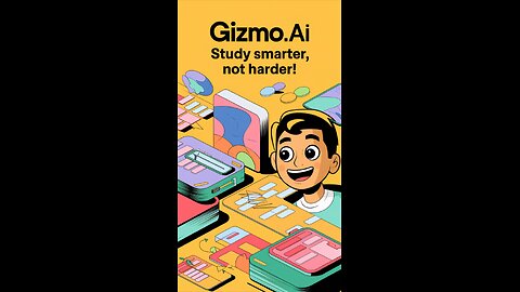 Gizmo.ai – The Easiest Way to Learn