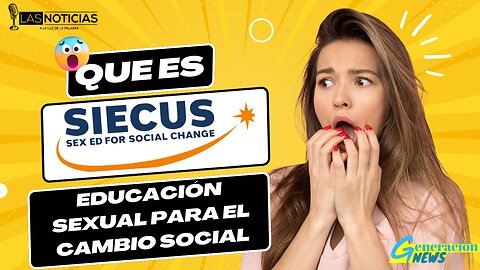 ¿Qué es SIECUS - Educación Sexual para el Cambio Social?