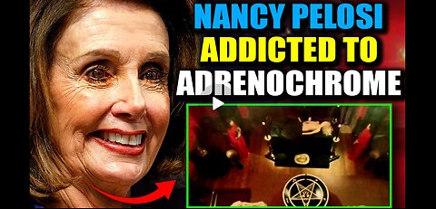 Ilmiantaja: Nancy Pelosi murhasi lapsen "hirvittävässä" Adrenochrome-rituaalissa