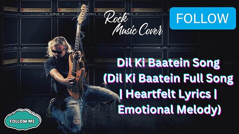 Dil Ki Baatein Full Song | Heartfelt Lyrics | Emotional Melody