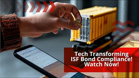 Revolutionizing ISF Bond Compliance: How Technology is Changing the Game