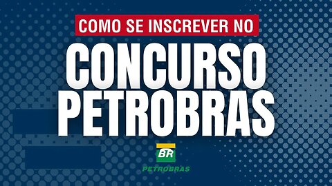 COMO SE INSCREVER NO CONCURSO PETROBRAS 2023? #dicasoffshore #concurso