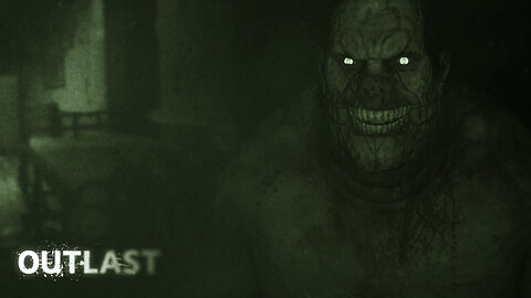 OUTLAST | FULL PLAYTHROUGH