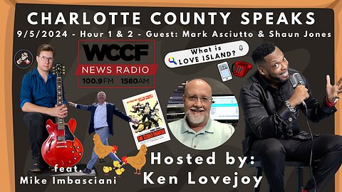 Charlotte County Speaks 9/5/2024 Hr 1 & 2 feat. Shaun Jones & Mark Asciutto