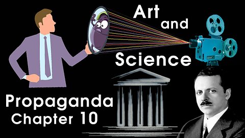 Propaganda Chapter 10 - Art and Science