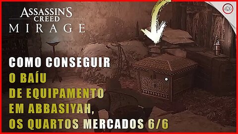 AC Mirage, Como conseguir o baú de equipamento em Abbasiyah, Os Quatro Mercados #6/6 | Super-Dica