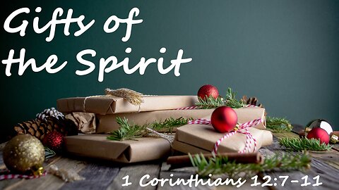 The Gifts of the Spirit