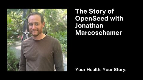 The Story of OpenSeed with Jonathan Marcoschamer