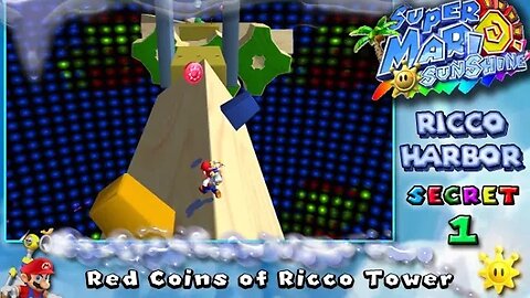 Super Mario Sunshine: Ricco Harbor [Secret #1] - Red Coins of Ricco Tower (commentary) Switch