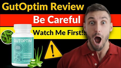 GutOptim: Be Careful - GutOptim Review