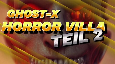 Horror Villa mit Ghost-X 😱 TEIL 2 #spuktober