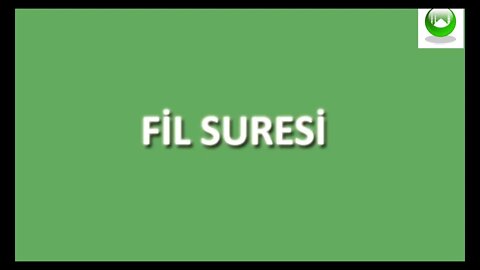 FİL SURESİ / DUASI / MEALİ / OKU / DİNLE / İZLE