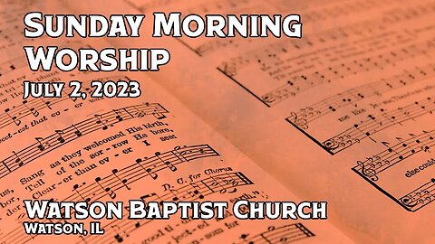 2023 07 02 Worship Service