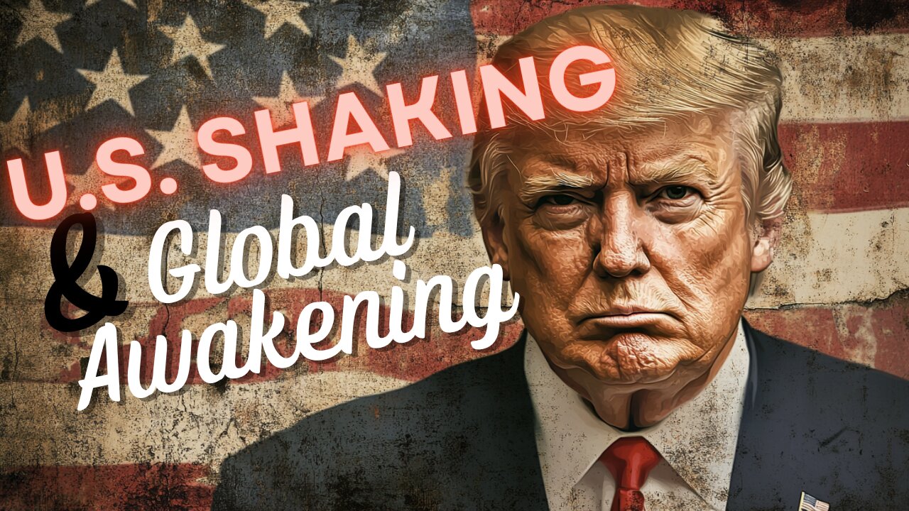 Turning the Tide How U.S. Shaking Fits Into Global Awakening