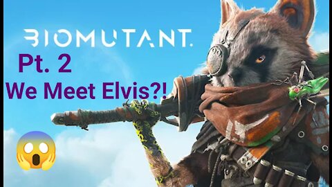 Biomutant - Walkthrough Gameplay Part 2 - Is That Elvis?!