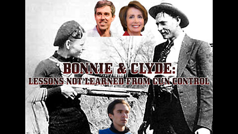 The Bearded Patriots Video Chronicles - Bonnie & Clyde Lessons Not Learned From Gun Control (June 13, 2022)