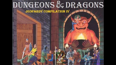 Dungeons and Dragons Jeopardy Trivia Game compilation IV