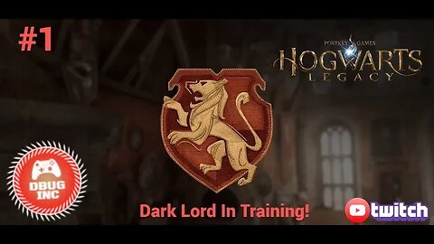 Dark Lord In Training! Hogwarts Legacy Part 1