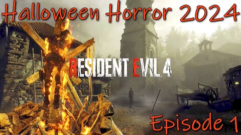 Halloween Horror 2024- Resident Evil 4 (2023)- Hardcore Fan Compares Between New and Old- Episode 1