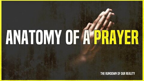 Anatomy Of A Prayer: Complete Version