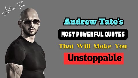 The 10 Andrew Tate Quotes That Will Make You Rich and Successful