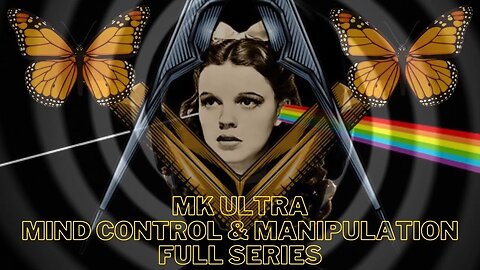 MK Ultra: Mind Control & Manipulation - Series Full